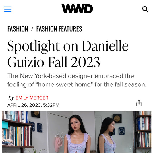 Danielle Guizio Fall 2023 in WWD April 2023